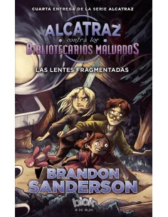 es::Alcatraz contra los Bibliotecarios Malvados 04. Las lentes fragmentadas 