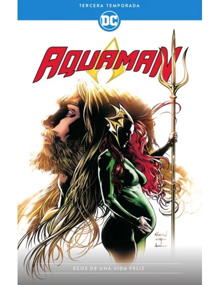 Aquaman: Tercera Temporada - Ecos de una vida feliz