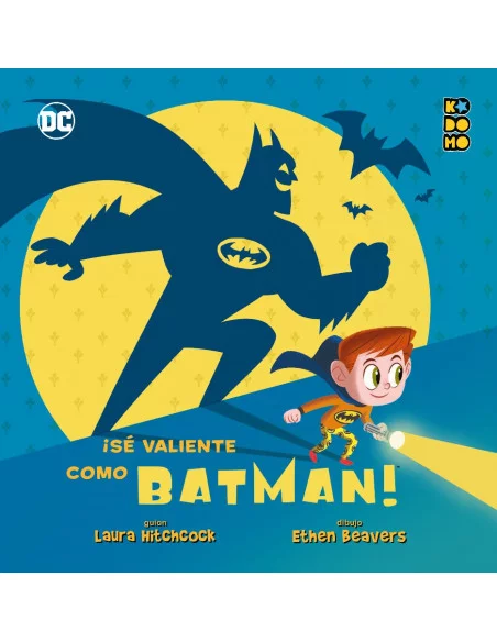 Sé valiente como Batman