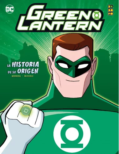Green Lantern: La historia de su...