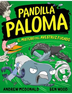 es::Pandilla Paloma 02. El misterio del avestruz fugado