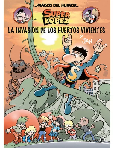 es::Magos del Humor 206: La invasión de los Huertos Vivientes Superlópez 