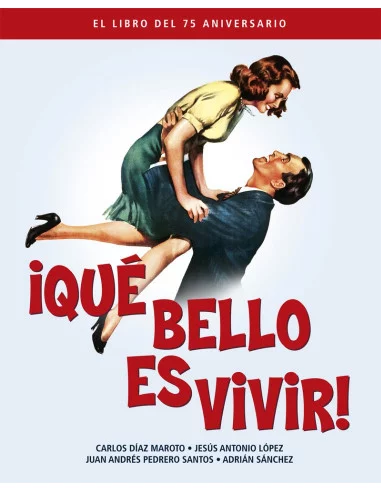 es::¡Qué bello es vivir!. El libro del 75 aniversario
