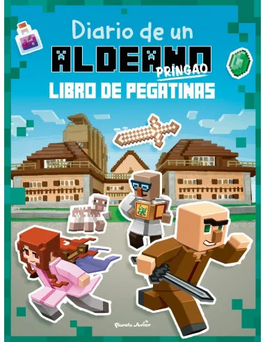 es::Diario de un aldeano pringao. Libro de pegatinas 