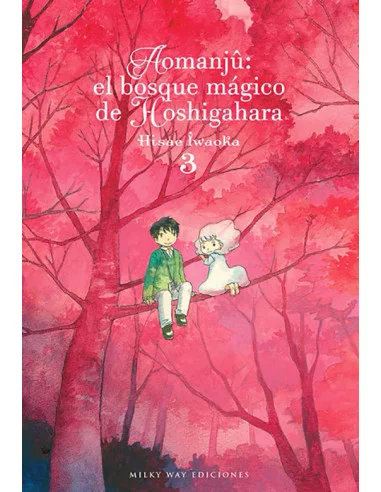 es::Aomanjû: el bosque mágico de Hoshigahara, Vol. 3