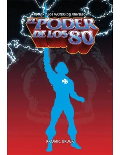 es::El poder de los 80: He-man y los masters del universo
