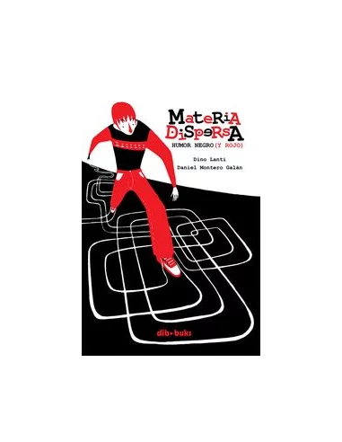 es::Materia dispersa. Humor negro y rojo
