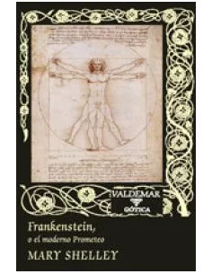 es::Frankenstein o el moderno Prometeo