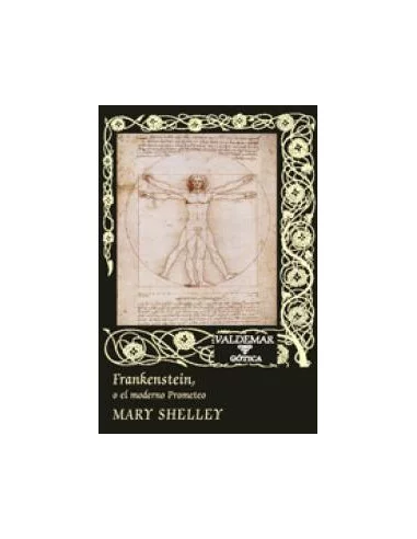 es::Frankenstein o el moderno Prometeo
