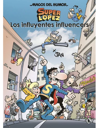 es::Magos del Humor 207: Los influyentes influencers Superlópez 