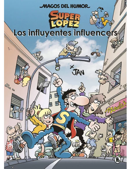 es::Magos del Humor 207: Los influyentes influencers Superlópez 