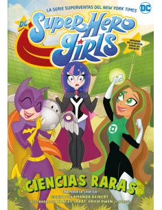es::DC Super Hero Girls: Ciencias raras