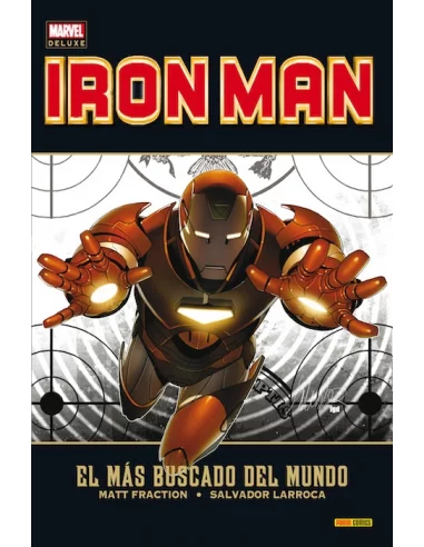 es::El Invencible Iron Man 02: El más buscado del mundo - Cómic Marvel Deluxe