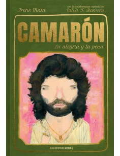 es::Camarón. La alegría y la pena