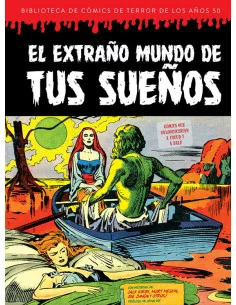 es::El extraño mundo de tus sueños. Biblioteca de cómics de terror de los años 50 Vol. 7