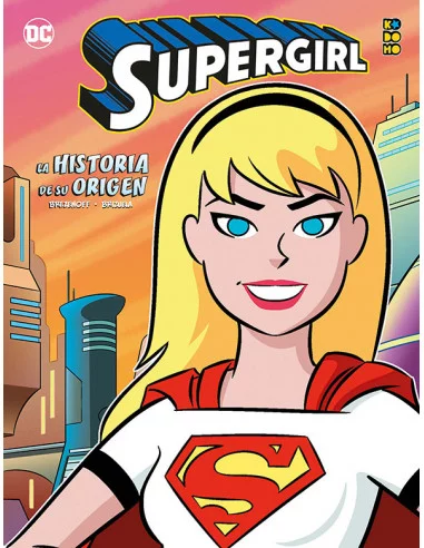 es::Supergirl: La historia de su origen 
