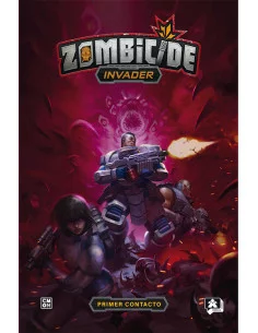 es::Zombicide: Invader. Primer contacto