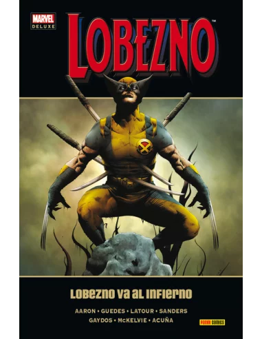 es::Lobezno 06: Lobezno va al Infierno - Cómic Marvel Deluxe