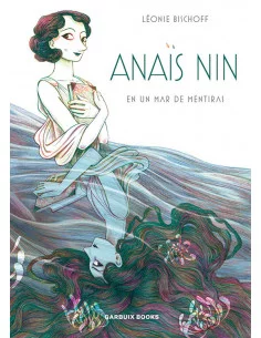 es::Anais Nin. En un mar de mentiras