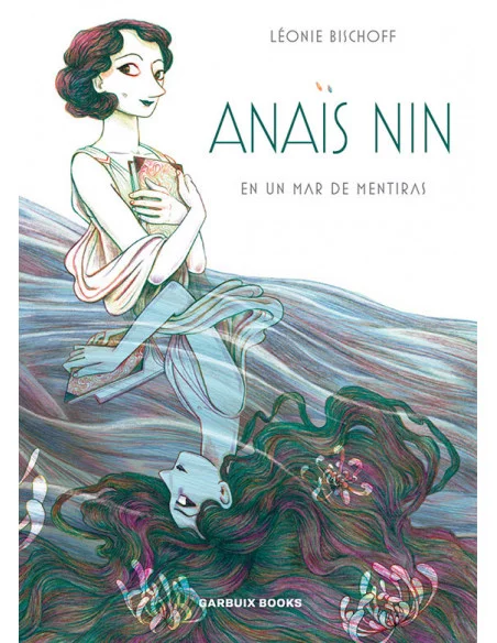 es::Anais Nin. En un mar de mentiras
