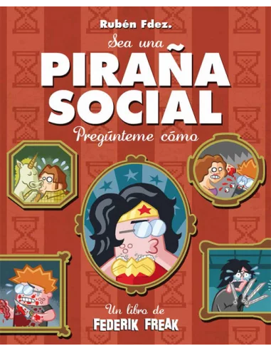 es::Sea una Piraña Social. Pregúnteme cómo