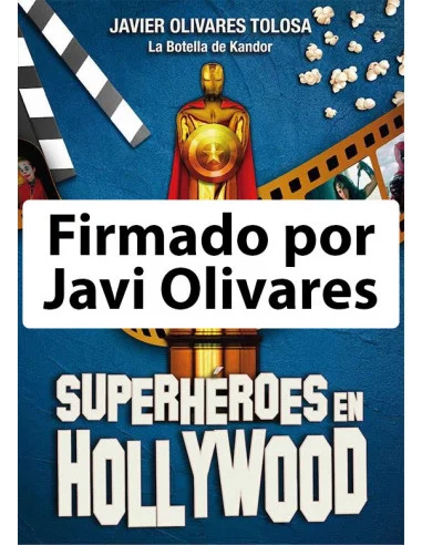 es::Superhéroes en Hollywood Firmado por Javi Olivares