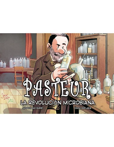 es::Pasteur. La revolución microbiana