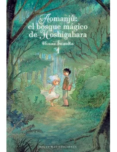 es::Aomanjû: el bosque mágico de Hoshigahara, Vol. 1