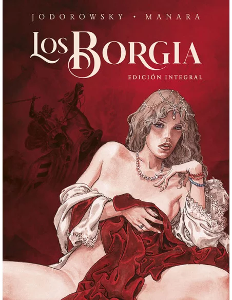 es::Los Borgia Edición Integral -Nueva edición-