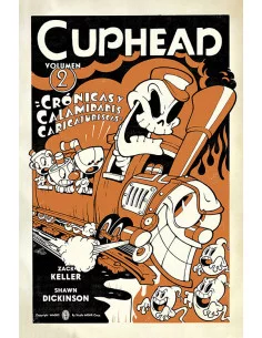 es::Cuphead 02. Crónicas y calamidades caricaturescas