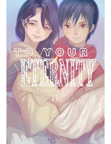 es::To your eternity, Vol. 11
