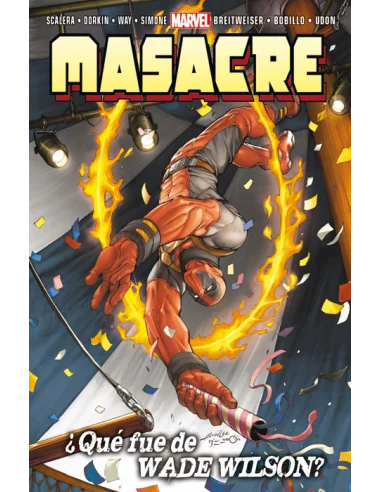 es::Masacre: ¿Qué fue de Wade Wilson?