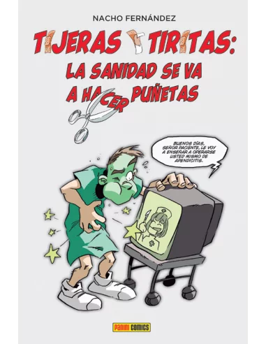es::Tijeras Y Tiritas: La Sanidad Se Va A Hacer Puñetas