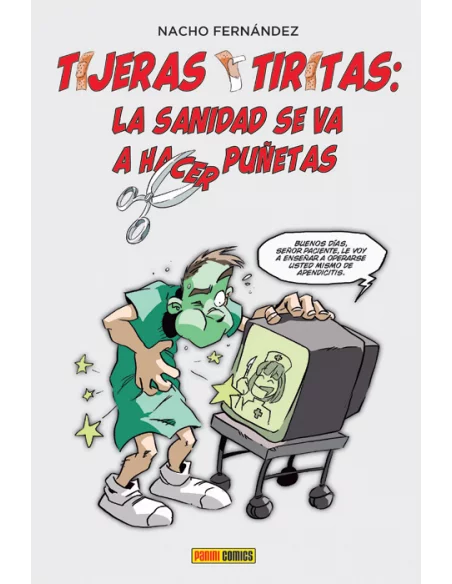 es::Tijeras Y Tiritas: La Sanidad Se Va A Hacer Puñetas