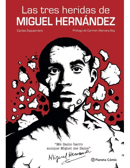 es::Las tres heridas de Miguel Hernández 