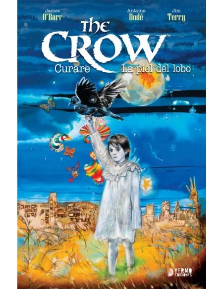 es::The Crow: Curare y la piel del lobo