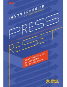 es::Press Reset. Ruina y recuperación en la industria de los Videojuegos