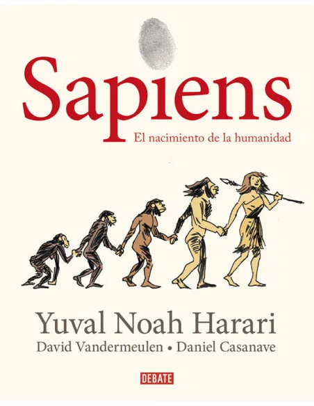 es::Sapiens 01. El nacimiento de la humanidad