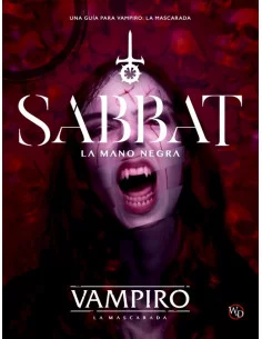 es::Vampiro: La Mascarada. Sabbat: La Mano Negra