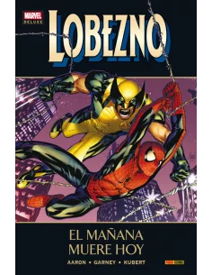 es::Lobezno 05: El mañana muere hoy - Cómic Marvel Deluxe