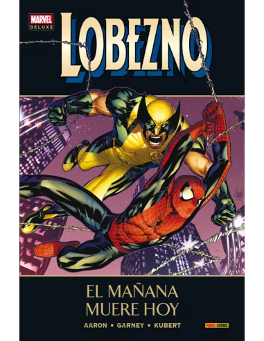 es::Lobezno 05: El mañana muere hoy - Cómic Marvel Deluxe