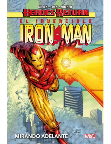 es::Heroes Return. El Invencible Iron Man 01. Mirando adelante 