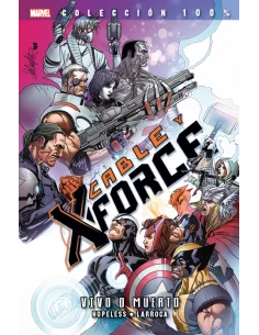 es::Cable y X-Force 02: Vivo o muerto Cómic 100% Marvel