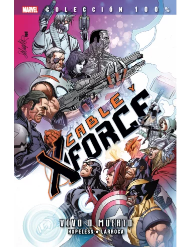 es::Cable y X-Force 02: Vivo o muerto Cómic 100% Marvel