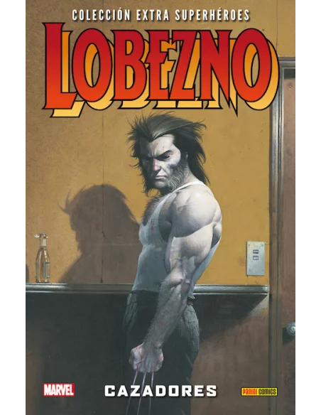 es::Extra Superhéroes. Lobezno 02: Cazadores