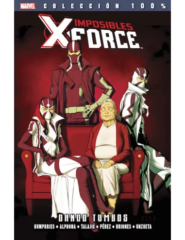 es::Imposibles X-Force 07: Dando tumbos Cómic 100% Marvel