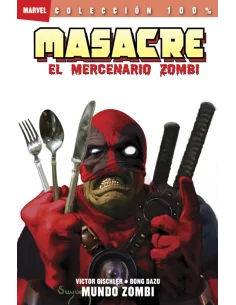 es::Masacre: El Mercenario Zombie 2. Mundo Zombi Cómic 100% Marvel