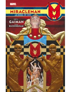 es::Miracleman de Neil Gaiman y Mark Buckingham 01
