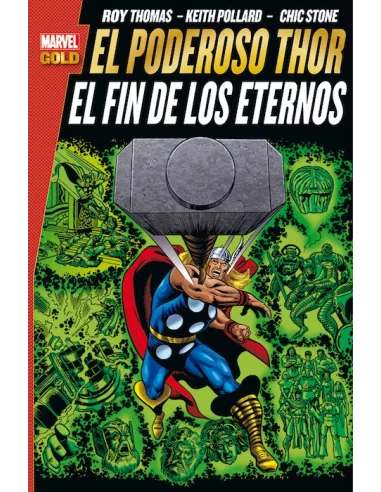 es::El poderoso Thor: El fin de los Eternos Cómic Marvel Gold
