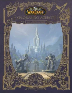 es::World of Warcraft. Explorando Azeroth: Los Reinos del Este